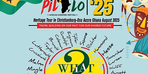 Pilolo African Diaspora Festival\/ Ghana Tour