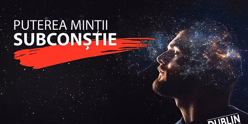 PUTEREA MIN\u021aII SUBCON\u0218TIENTE | Workshop Gratuit