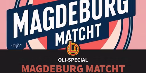 Magdeburg matcht! 
