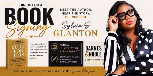 \u201cBuilt For This\u201d Book Signing & Author Meet-Up with Sylvia S. Glanton