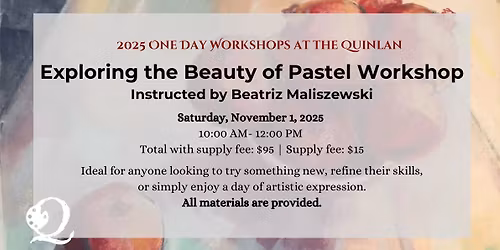 Exploring the Beauty of Pastel Workshop