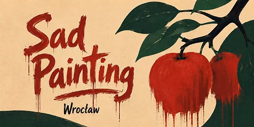 Sad Painting - wino i farby