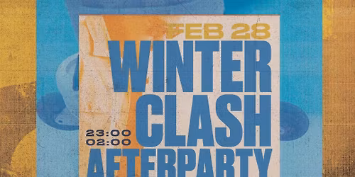 Winterclash AFTERPARTY