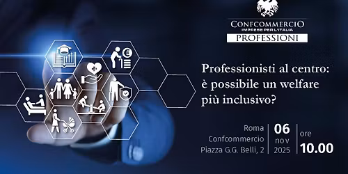 Professionisti al centro: \u00e8 possibile un welfare pi\u00f9 inclusivo?