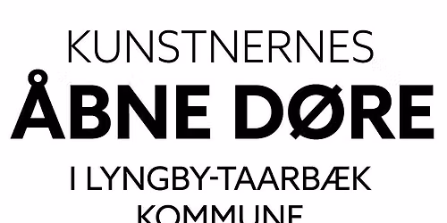 Kunstnernes \u00c5bne D\u00f8re i Lyngby-Taarb\u00e6k