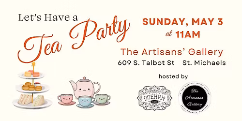 Tea Party @ Artisan's Gallery