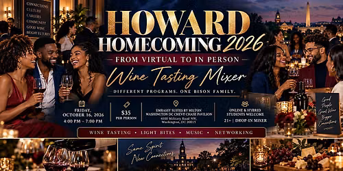 Howard Homecoming 2026: From Virtual to In Person \u2014 Wine Tasting Mixer \u2764\ufe0f
