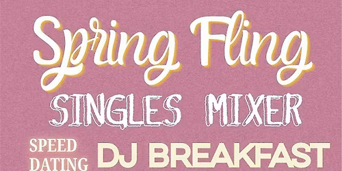 Spring Fling Singles Night Out