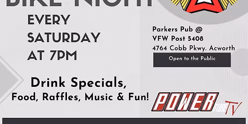 Saturday Bike Nights at Parker’s Pub - VFW Post 5408