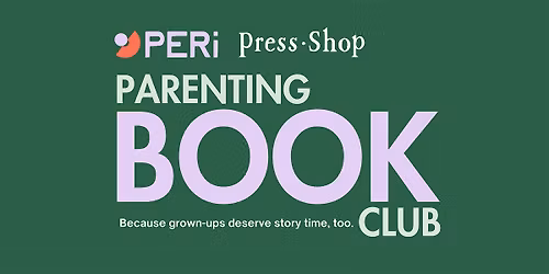 Parenting Book Club - Peri x Press Shop - May 2026