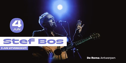Stef Bos in De Roma - extra tickets! — Turnhoutsebaan 286, 2140 Borgerhout, Belgium