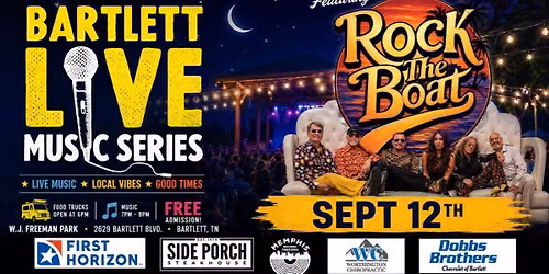 Bartlett LIVE Music Series - Rock the Boat
