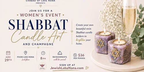 Women's Event - Shabbat Candle Art & Champagne
