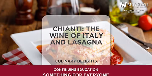 Chianti: The Wine of Italy and Lasagna Class