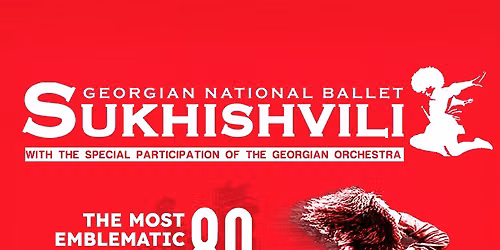 Georgian National Ballet: Sukhishvili