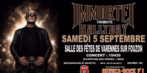 IMMORTEL Tribute HALLYDAY - Varennes-Sur-Fouzon 36210 