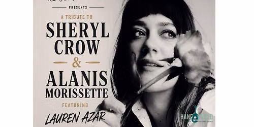 Sheryl Crow & Alanis Morissette Tribute | The Handpicked Band ft. Lauren Azar