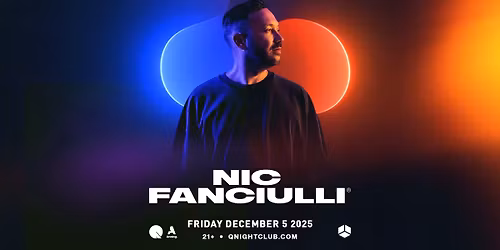 NIC FANCIULLI @ Q NIGHTCLUB