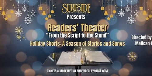 READER'S THEATRE: FROM SCRIPT TO STAGE. HOLIDAY SHORTS