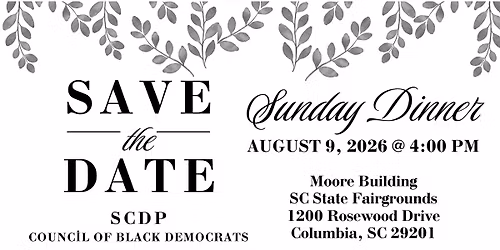 2026 SCDP Council of Black Democrats Sunday  Dinner