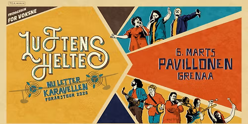 Luftens Helte - Nu Letter Karavellen \/\/ Pavillonen