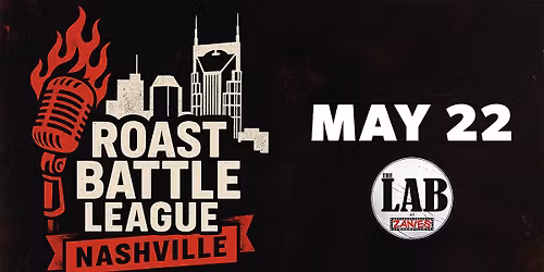 Roast Battle League: Nashville at The Lab at Zanies