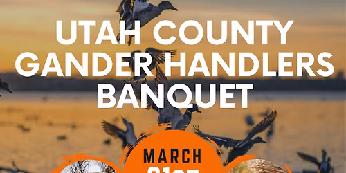 Gander Handlers (Provo) Banquet