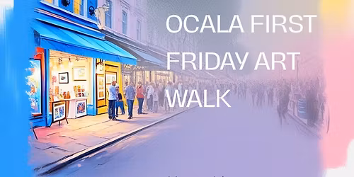 Ocala First Friday Art Walk - Canvas Escape Studio Photography & Crafts