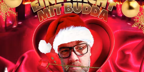 EINE NACHT MIT BUDDA - Freitag 12.12.25\ud83c\udf89\ud83d\udca3