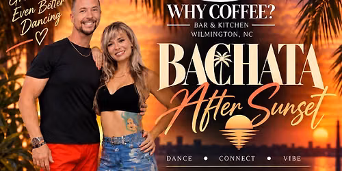 Bachata After Sunset!