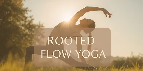 Rooted Flow Yoga