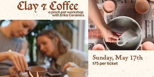 Pinch Pot Mug Workshop with Erika Ceramics