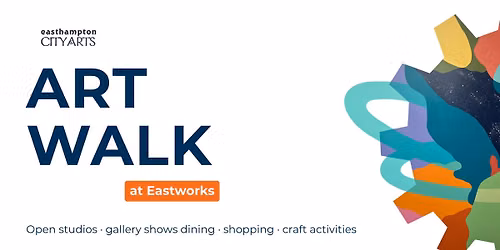 Art Walk at Eastworks
