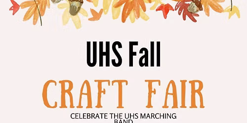University High School Fall Craft Fair