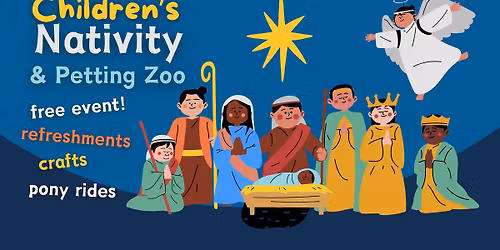 Children's Nativity and Petting Zoo