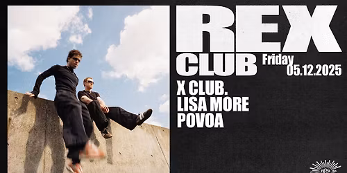 Rex Club Presents: X Club. Lisa More, Povoa