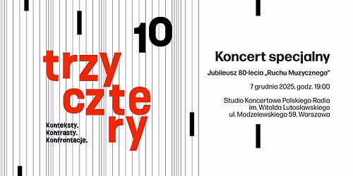  KONCERT SPECJALNY z okazji jubileuszu 80-lecia \u201eRuchu Muzycznego\u201d na TRZY-CZTE-RY