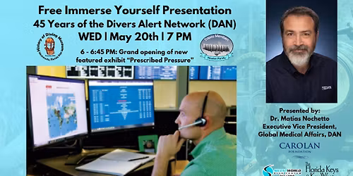 May Immerse Yourself - 45 Years of DAN & Exhibit Opening!