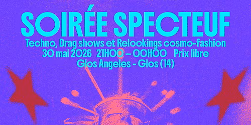 Soir\u00e9e Specteuf au Glos Angeles \u2728