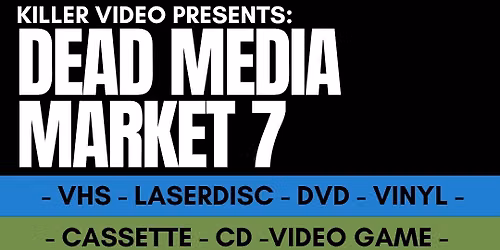 Dead Media Market 7