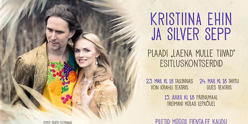 Kristiina ja Silveri plaadi "Laena mulle tiivad" esitluskontsert Tallinnas