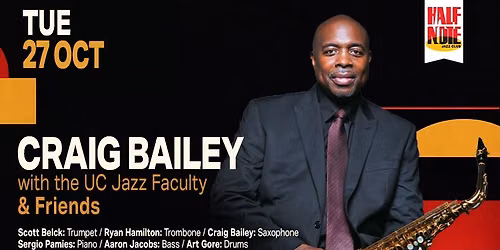 Craig Bailey with the UC Jazz Faculty & Friends