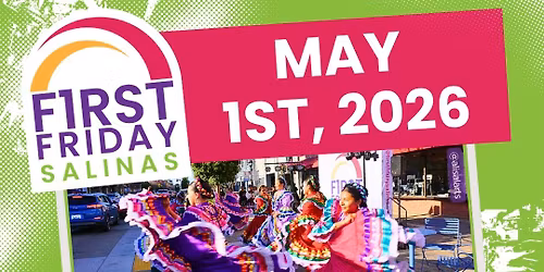 First Friday Salinas