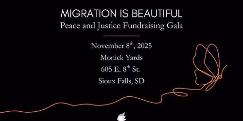 Migration is Beautiful: Peace and Justice Fundraising Gala