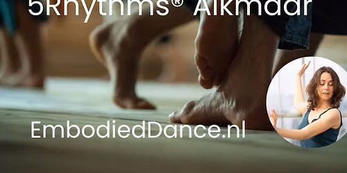 5Rhythms Alkmaar - Deepen your Dance - wekelijks op dinsdagavond met Monika K\u00f6rschner