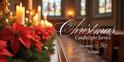 Grace Church-NLR 4th Annual Christmas Candlelight Service