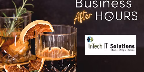 InTech IT Solutions Business After Hours