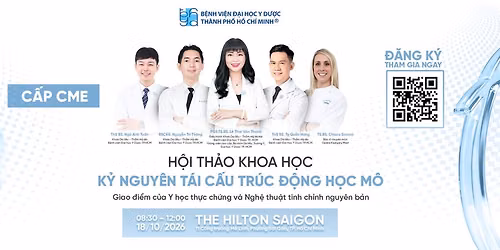 [C\u1ea4P CME] H\u1ed8I TH\u1ea2O KHOA H\u1eccC: K\u1ef6 NGUY\u00caN T\u00c1I C\u1ea4U TR\u00daC \u0110\u1ed8NG H\u1eccC M\u00d4
