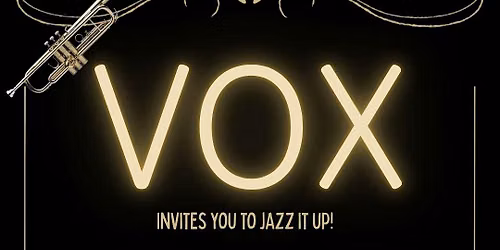 Jazz It Up at The Vox!