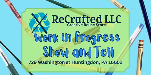 Work in Progress show and tell!